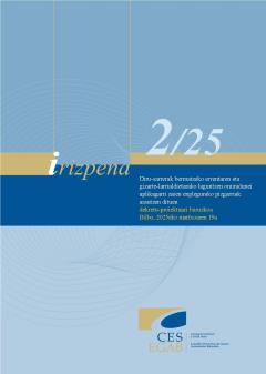 2/25 Irizpena, Diru-sarrerak bermatzeko errentaren eta gizarte-larrialdietarako laguntzen onuradunei aplikagarri zaien enplegurako pizgarriak arautzen dituen dekretu-proiektuari buruzkoa